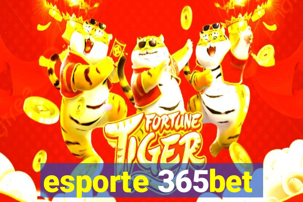 esporte 365bet